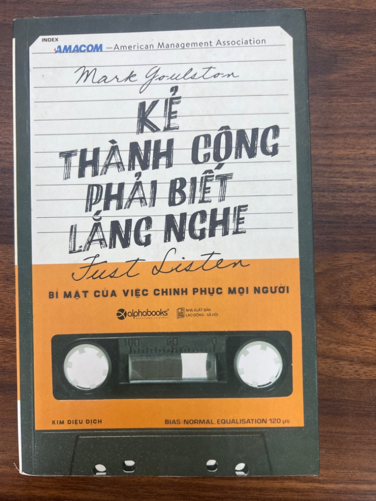 Sách Kẻ Thành Công Phải Biết Lắng Nghe - Mark Goulston