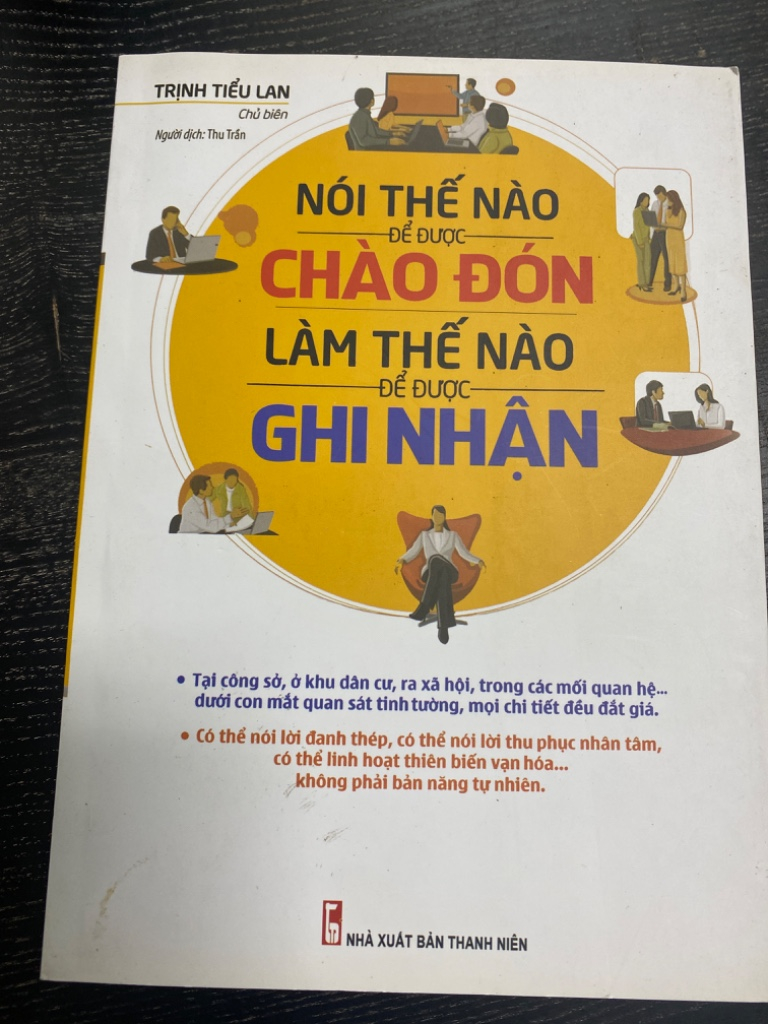 Sách "Nói Thế Nào Để Được Chào Đón, Làm Thế Nào Để Được Ghi Nhận" - Trịnh Tiểu Lan