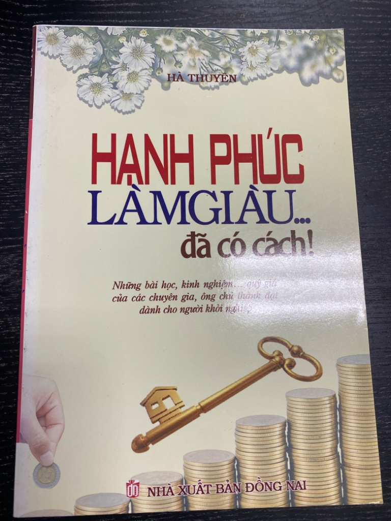 Sách Hạnh Phúc Làm Giàu... đã có cách!