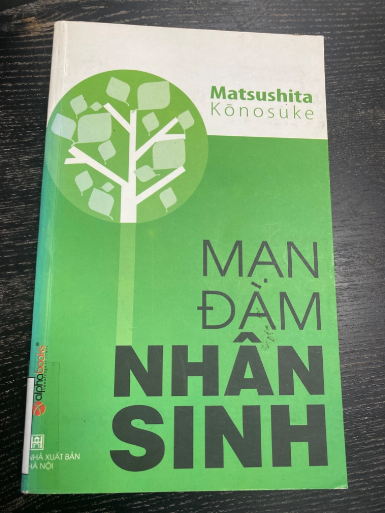 Sách 'Mạn Đàm Nhân Sinh' của Matsushita Konosuke