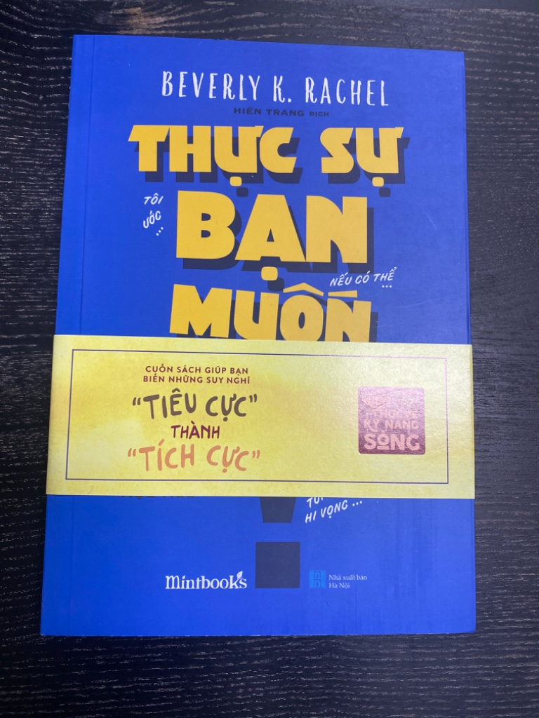 Sách "Thực sự bạn muốn" - Beverly K. Rachel