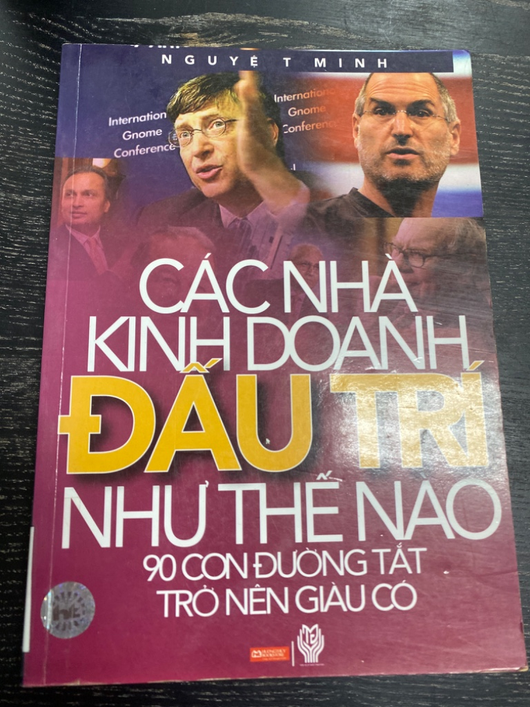 Sách Các Nhà Kinh Doanh Đấu Trí Như Thế Nào - Nguyễn T. Minh
