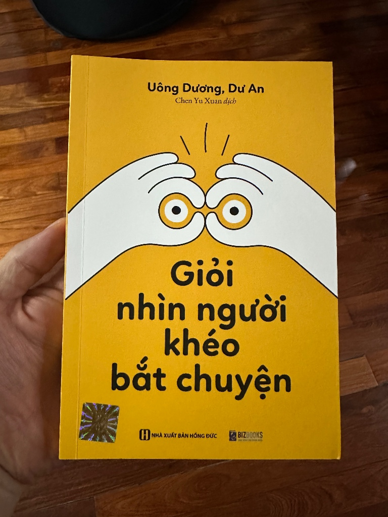 Sách Giỏi Nhìn Người Khéo Bắt Chuyện - Uông Dương, Dư An