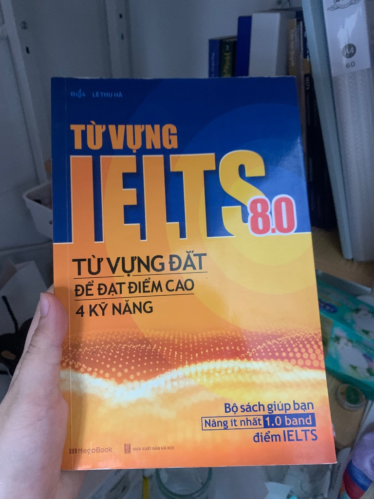 Sách luyện thi IELTS 8.0 - Từ vựng đất, kỹ năng đạt điểm cao