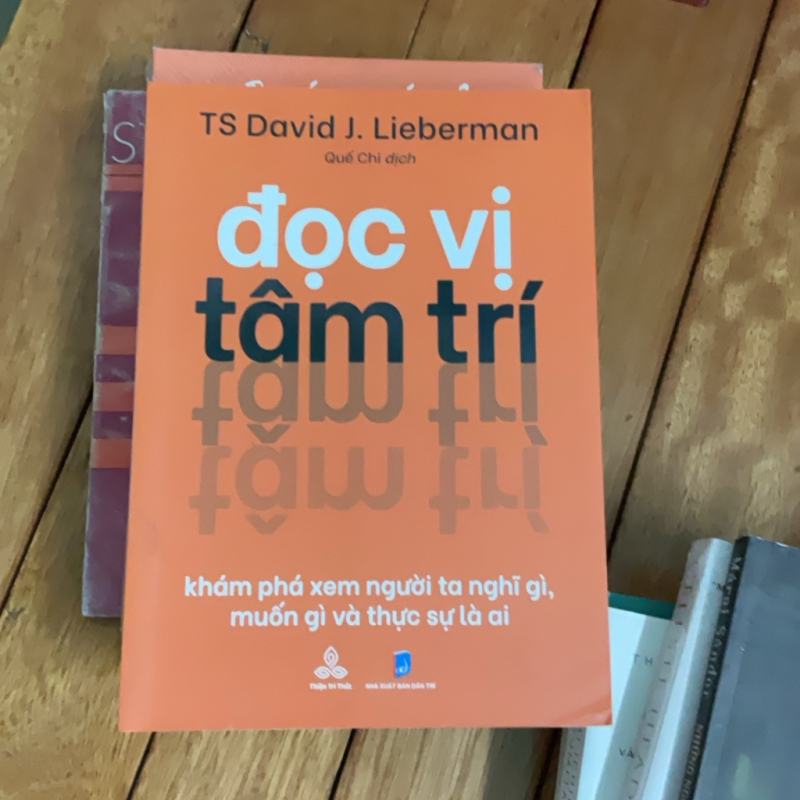 Sách Đọc Vị Tâm Trí của TS David J. Lieberman - Mới, đẹp, nội dung sâu sắc